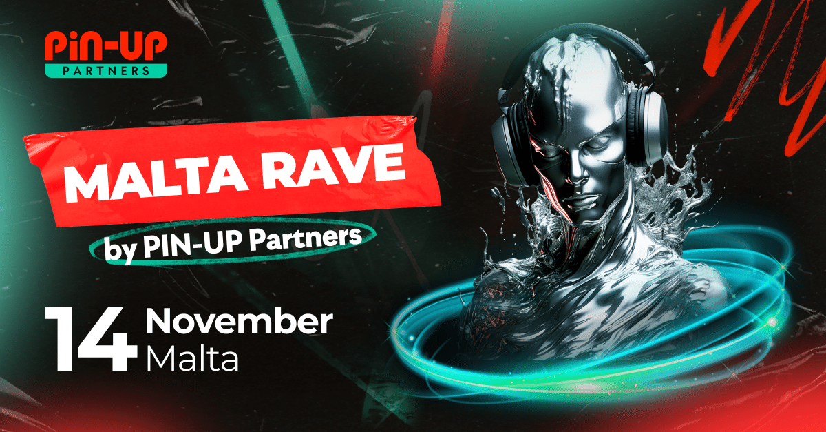 Malta Rave by PIN-UP Partners
