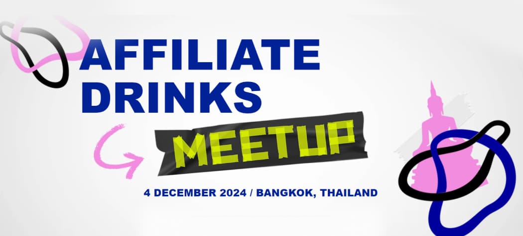 Affiliate Drinks Meetup Bangkok 2024